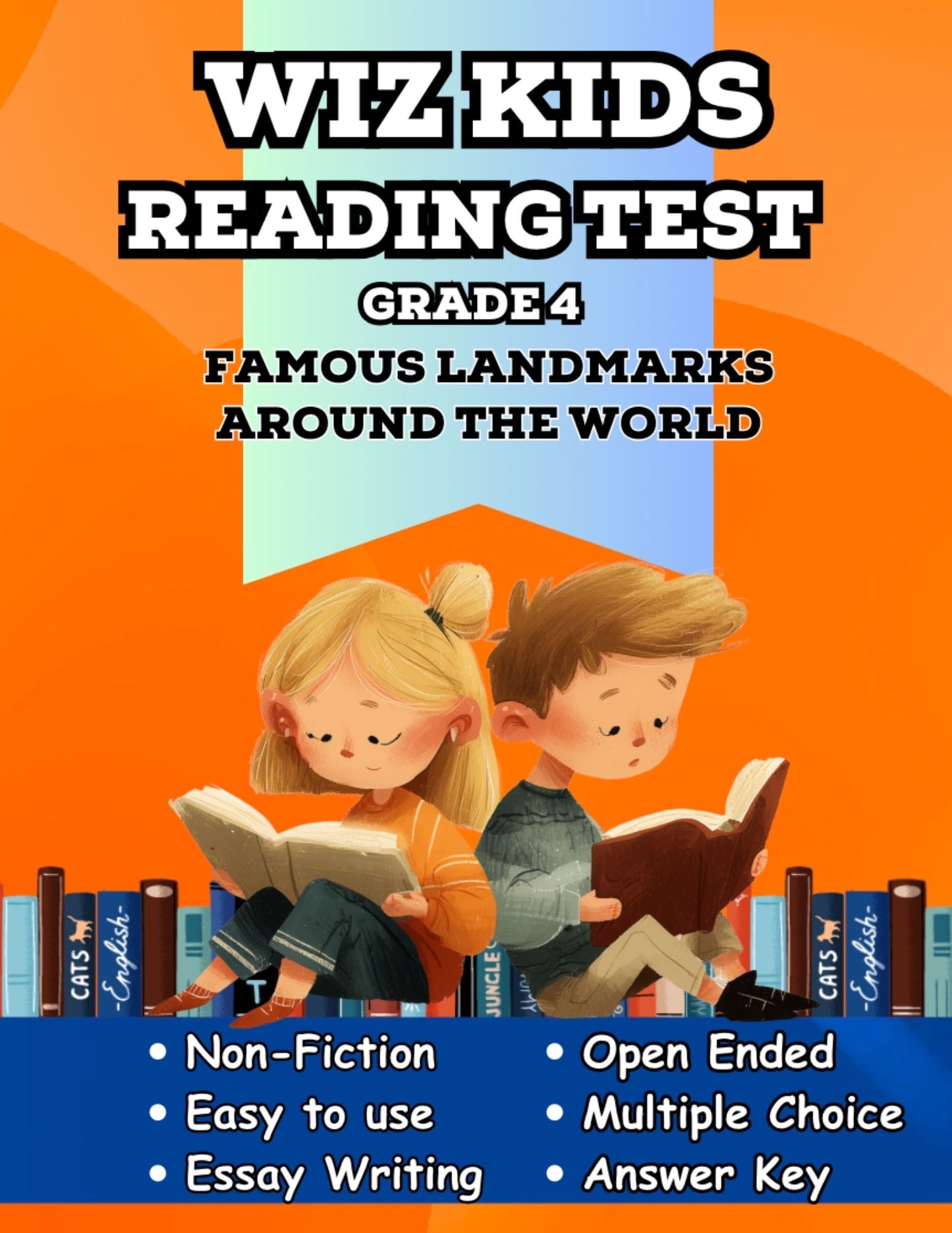 Wiz Kids Reading Test Grade 4: Famous Landmarks Around the World