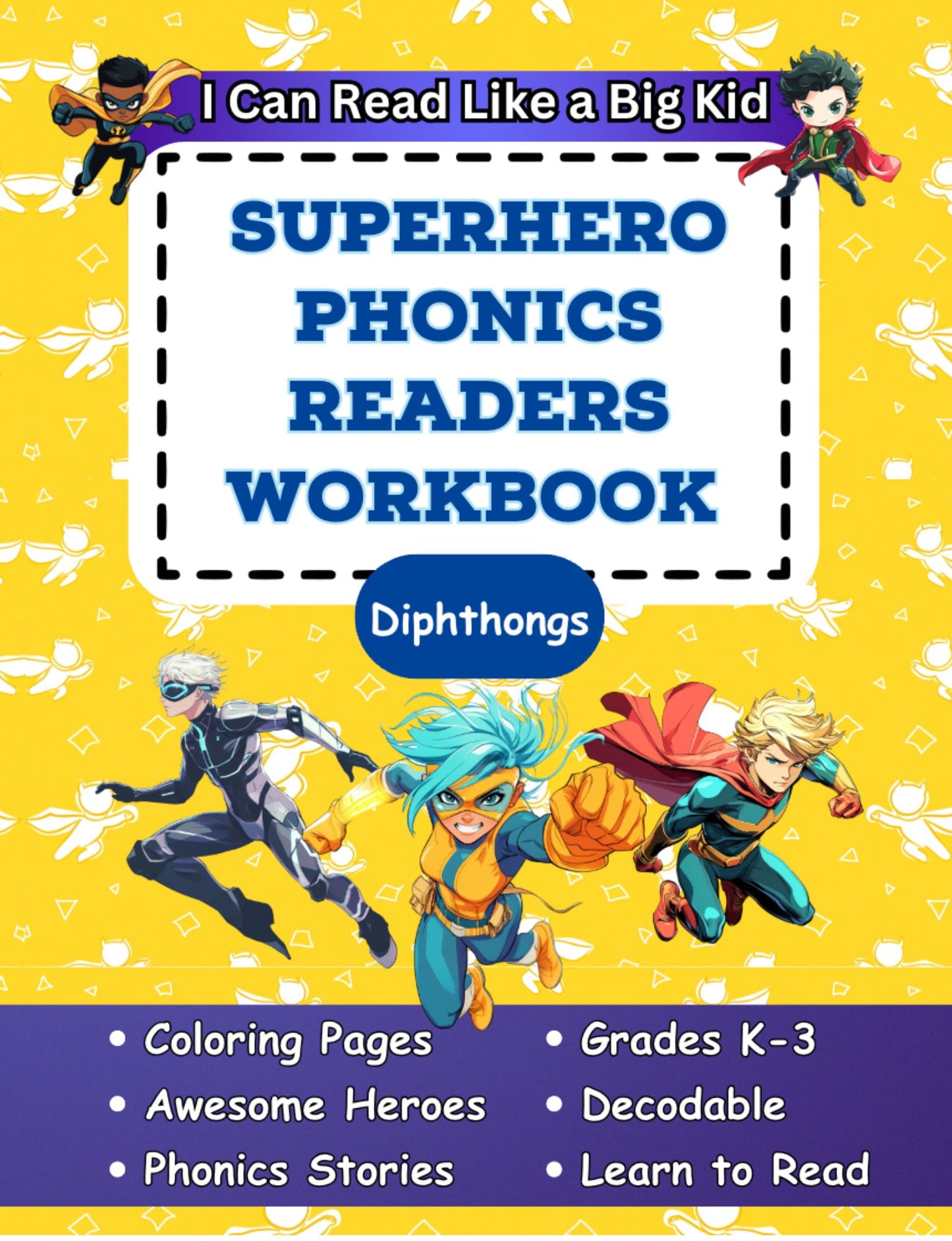 I Can Read Like a Big Kid Superhero Decodable Passages for Diphthongs
