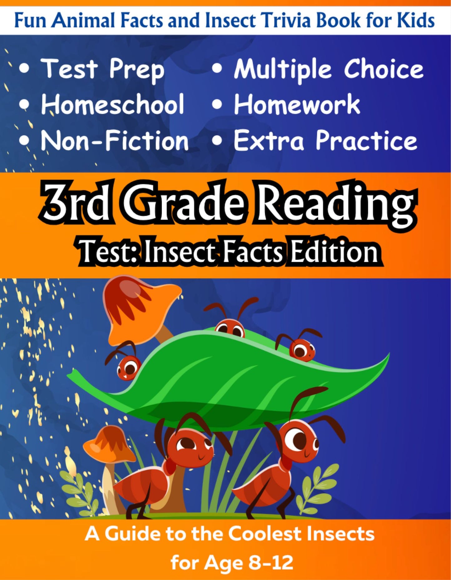 3rd Grade Reading Test: Insect Facts Edition