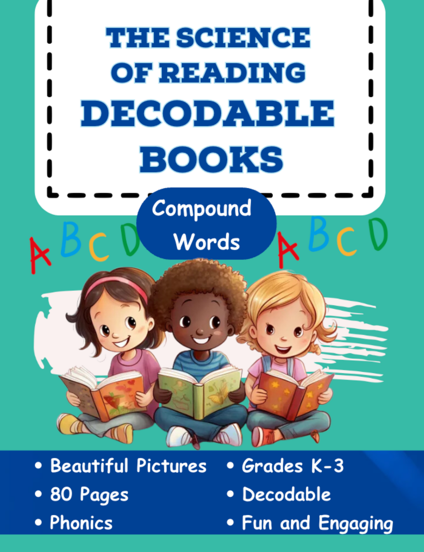 The Science of Reading Decodable Readers: Compound Words