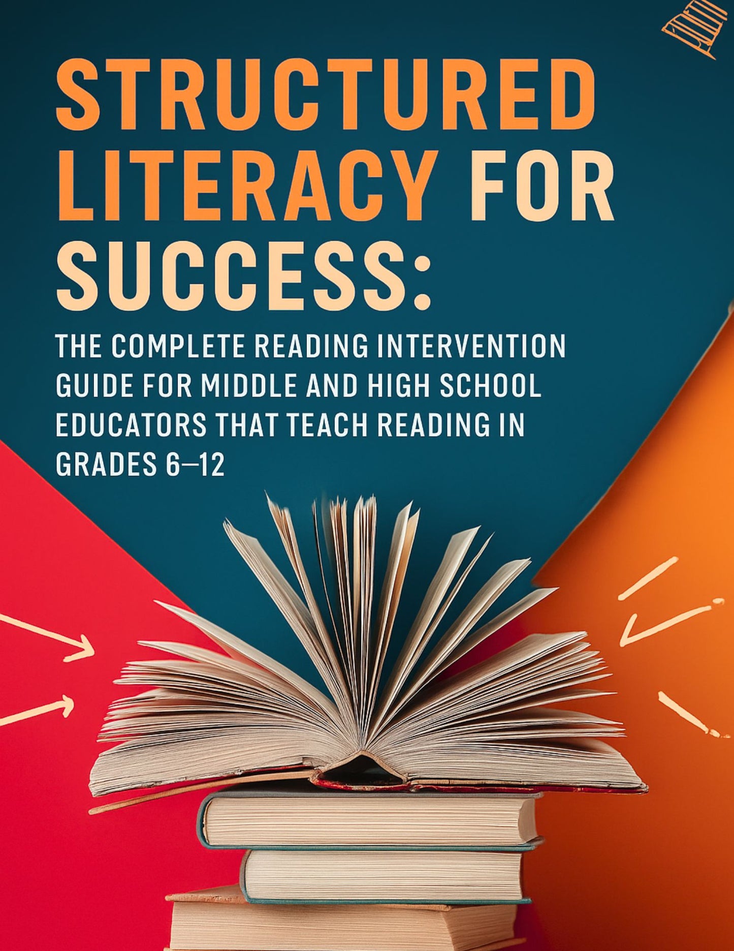 Structured Literacy for Success Volume 1: Short Vowels