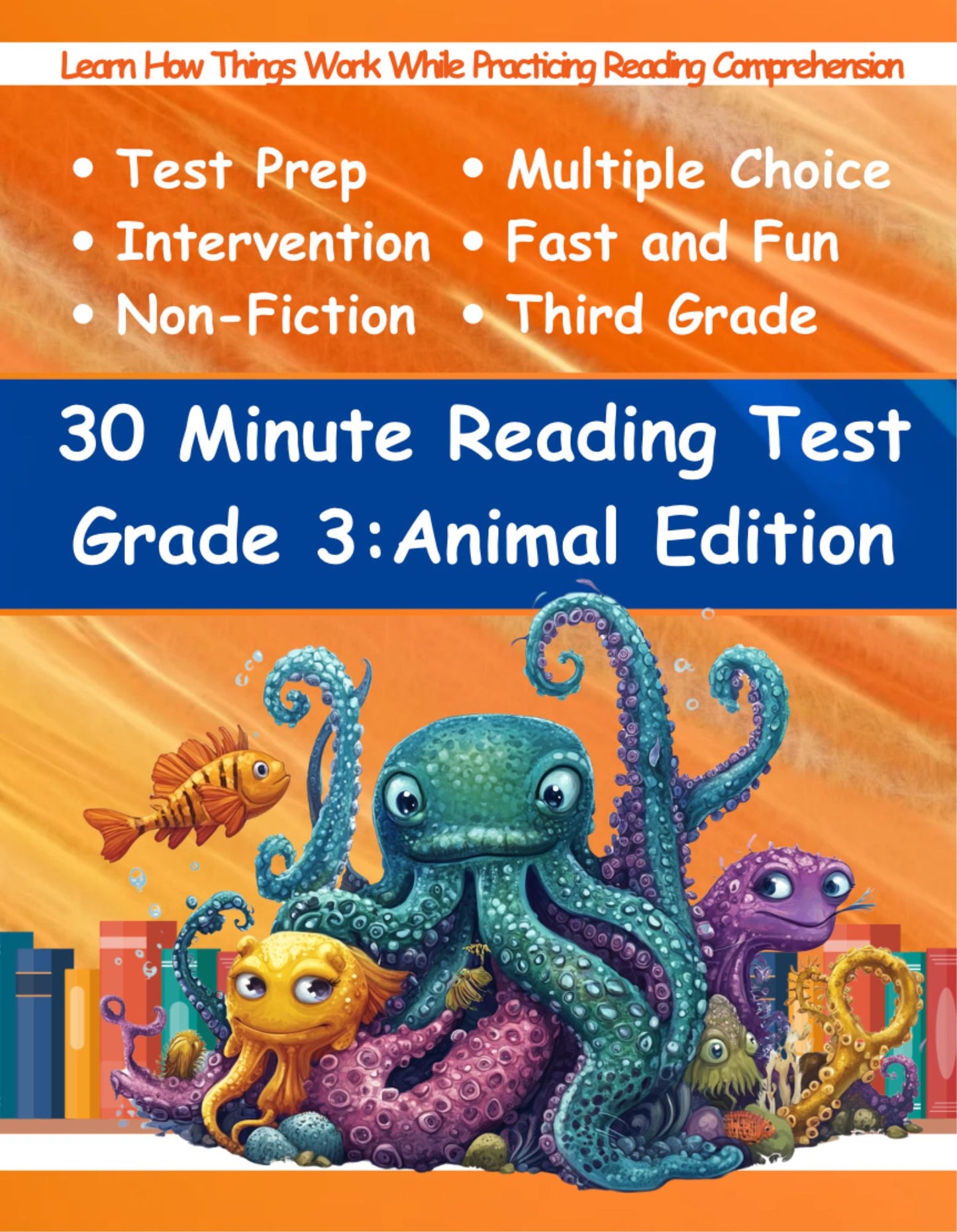 30 Minute Reading Test Grade 3:Sea Animals