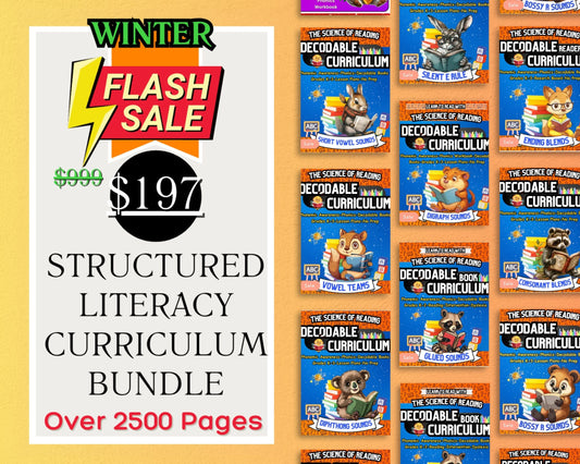 The Ultimate Structured Literacy Curriculum for Kindergarten, First Grade, and Second Grade: 2000 Pages of Phonics, Phonemic Awareness, and Decodables