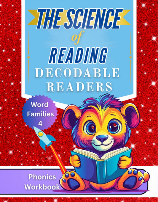 The Science of Reading Decodable Readers: Word Families 4 Phonics Workbook