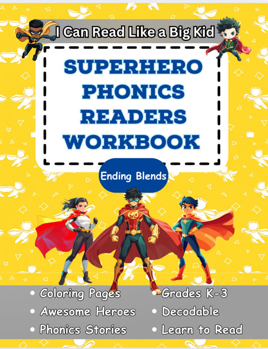 I Can Read Like A Big Kid: Superhero Phonics Readers Workbook For Ending Blends