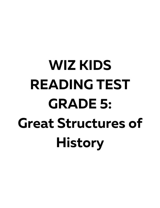 WIZ KIDS READING TEST GRADE 5: Great Structures of History