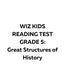 WIZ KIDS READING TEST GRADE 5: Great Structures of History