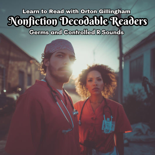 Learn to Read with Orton Gillingham Nonfiction Decodable Readers: Germs and Controlled R Sounds