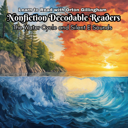 Learn to Read with Orton Gillingham Nonfiction Decodable Readers: The Water Cycle and Silent E Sounds