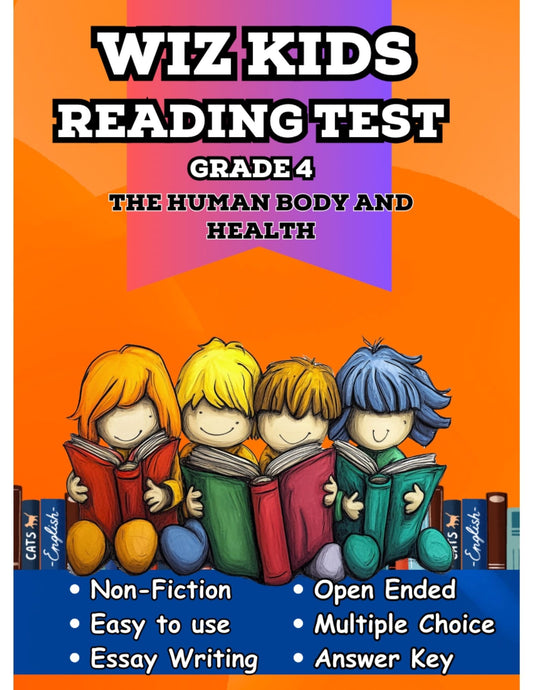 WIZ KIDS READING TEST GRADE 4:   The Human Body and Health