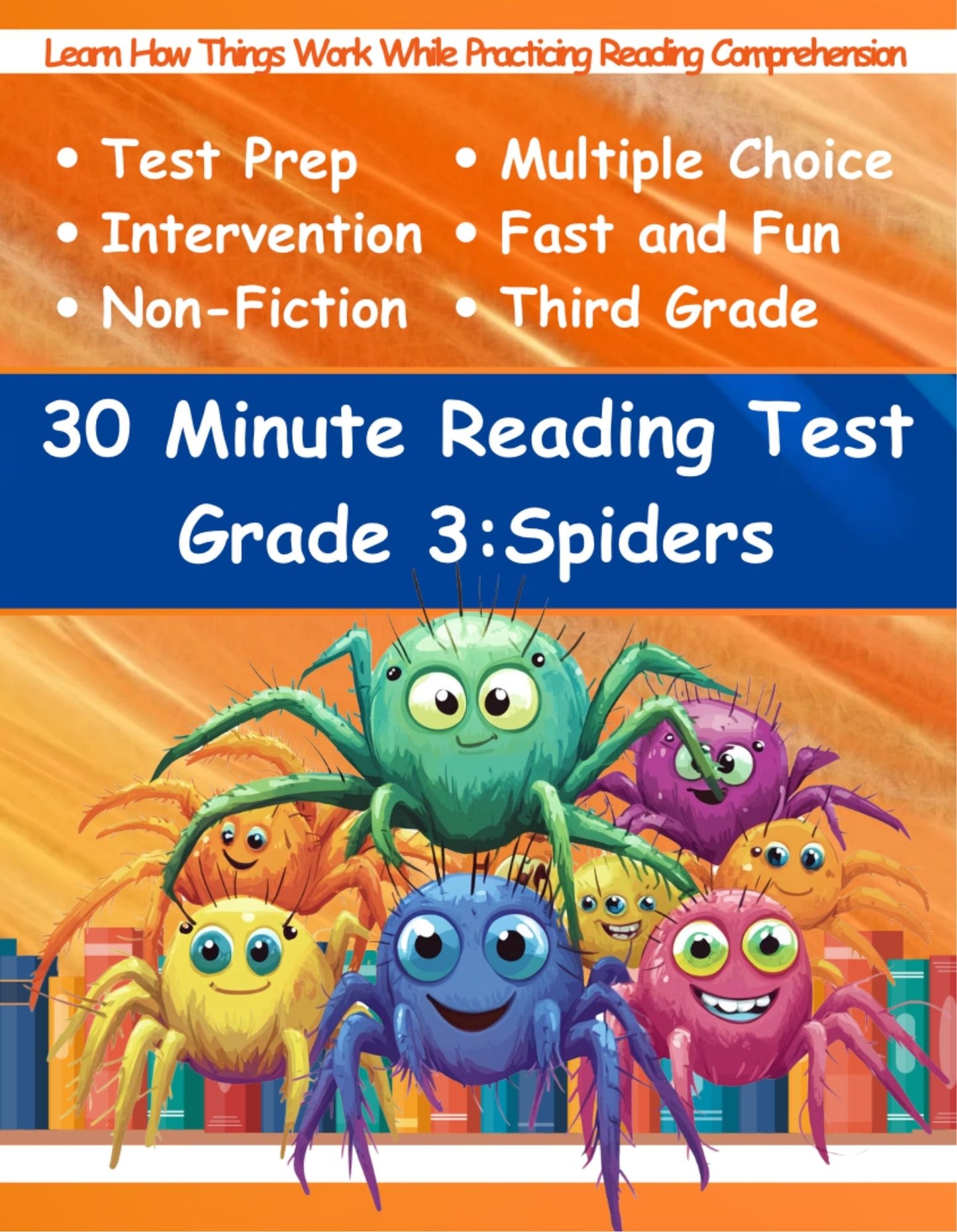 30 Minute Reading Test Grade 3:Spiders