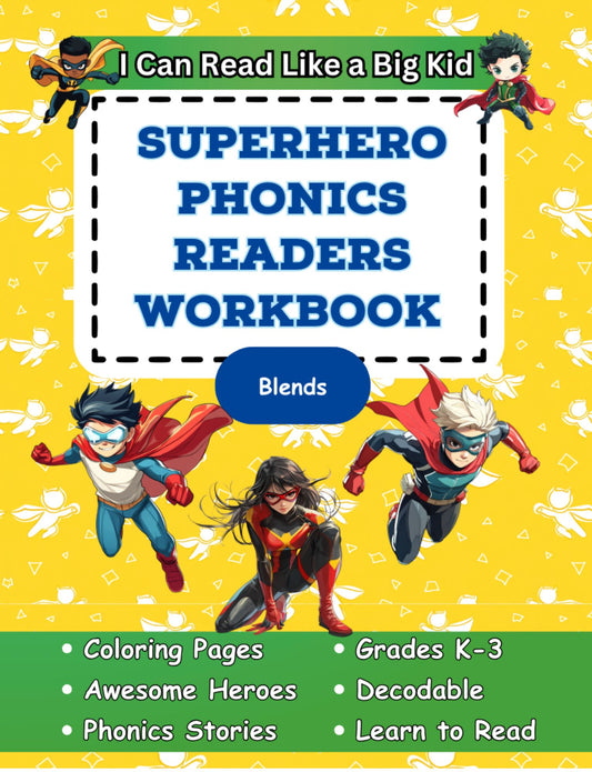 I Can Read Like A Big Kid: Superhero Phonics Readers Workbook For Blends