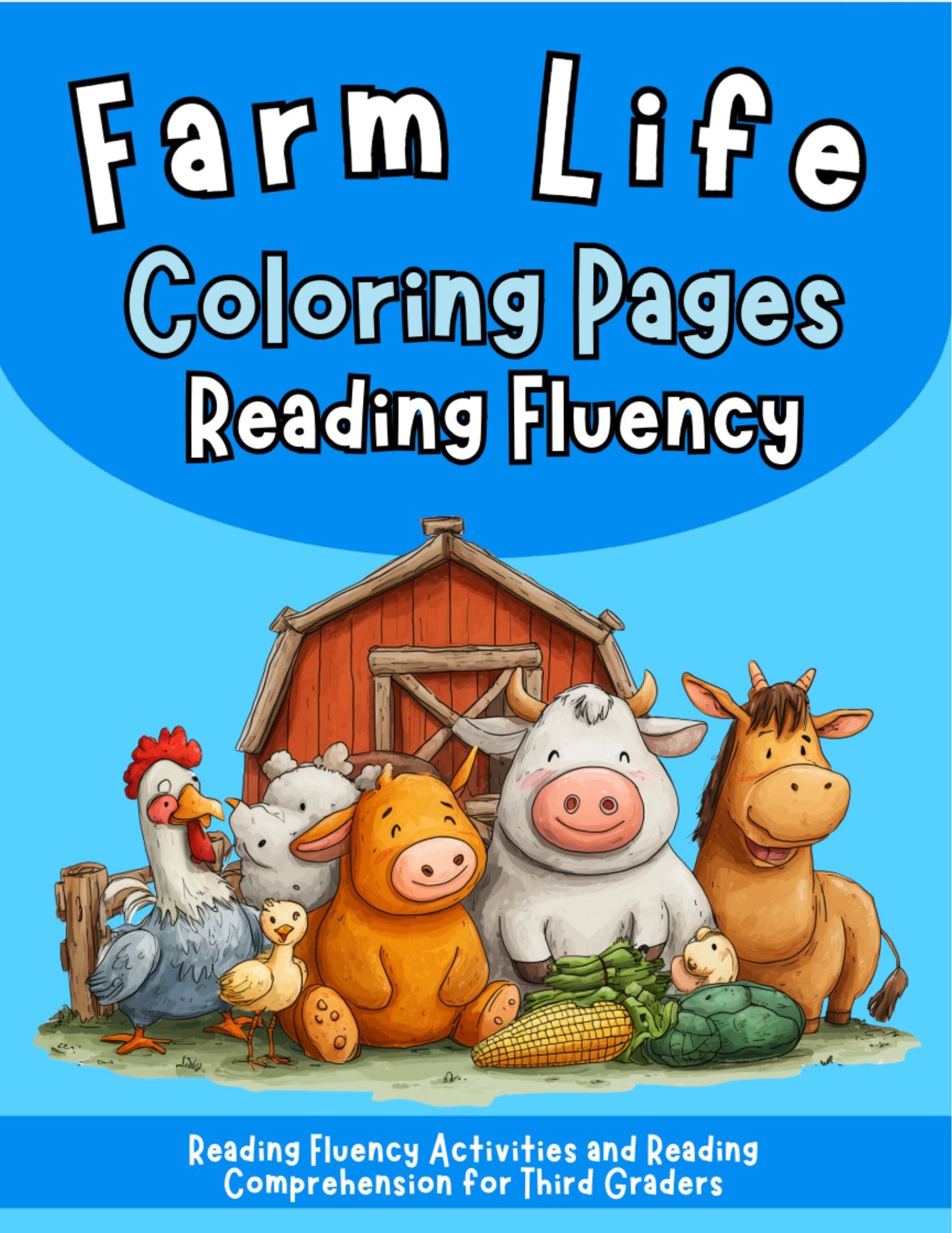 Farm Life Coloring Pages Reading Fluency: Third Grade