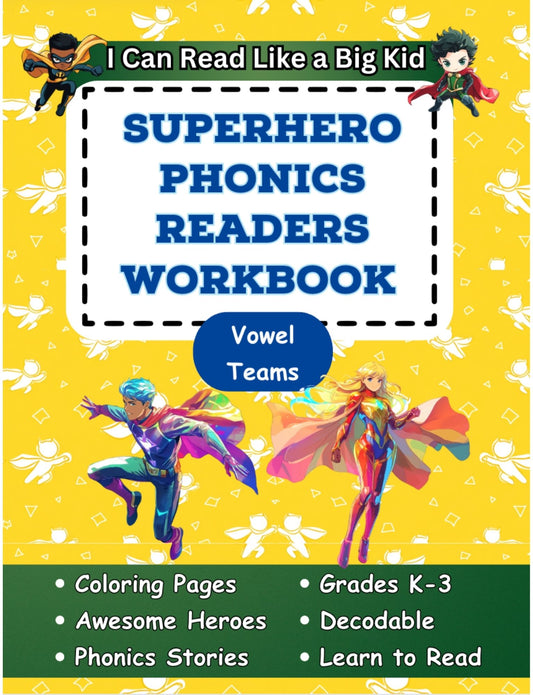 I Can Read Like A Big Kid: Superhero Phonics Readers Workbook For Vowel Teams