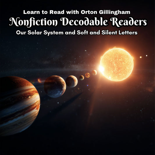 Learn to Read with Orton Gillingham Nonfiction Decodable Readers: Our Solar System and Soft and Silent Letters