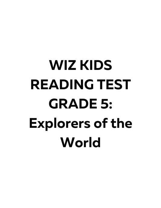 WIZ KIDS READING TEST GRADE 5: Explorers of the World