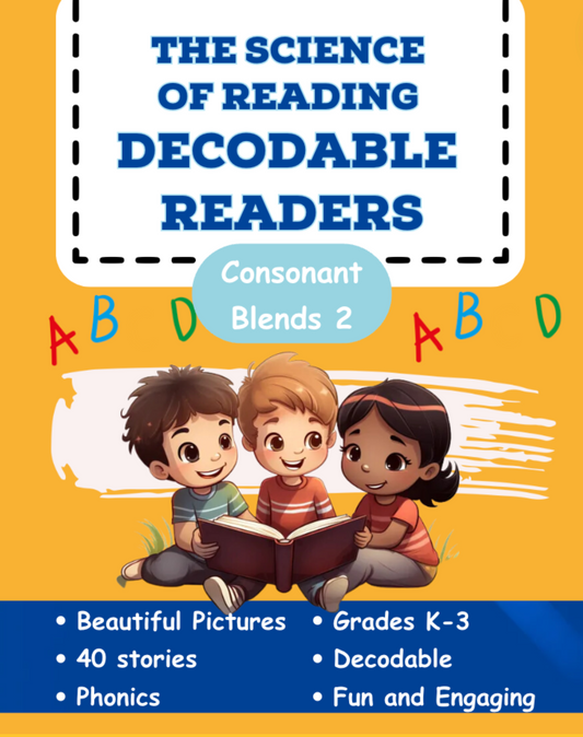 The Science of Reading Decodable Books: Consonant Blends 2