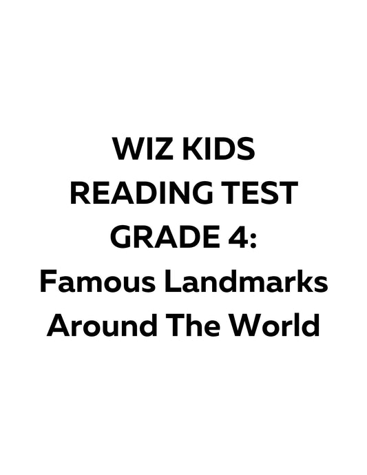 Wiz Kids Reading Test Grade 4: Famous Landmarks Around the World
