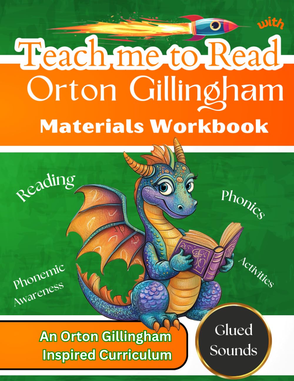 Teach me to Read with Orton Gillingham Materials Workbook: Glued Sounds