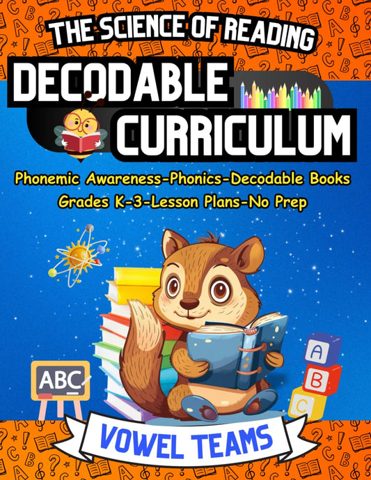 Structured Literacy Decodable Book Curriculum Vowel Teams