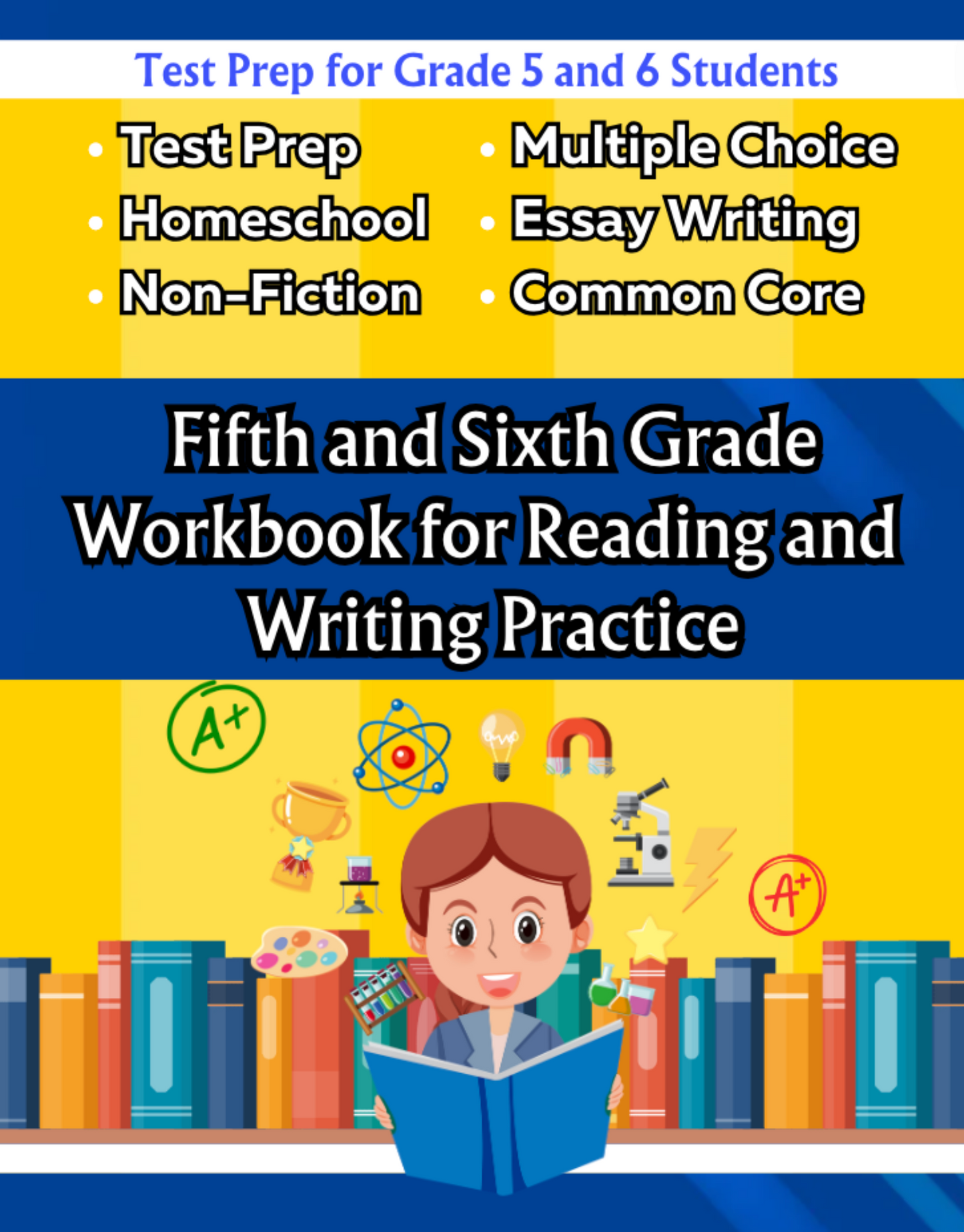 Fifth and Sixth Grade Workbook for Reading and Writing Excellence