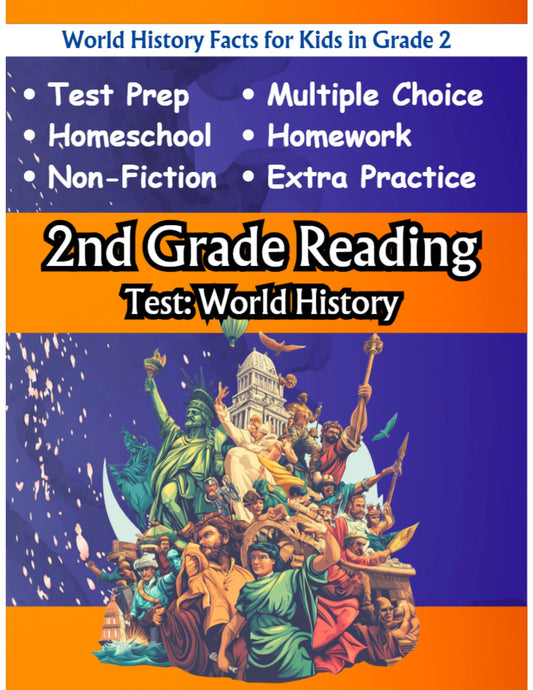 2nd Grade Reading Test World History Facts Edition: Ancient Kingdoms