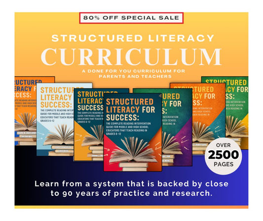 Structured Literacy for Success: The Complete Reading Intervention Guide for Middle and High School Educators That Teach Reading In Grades 6-12